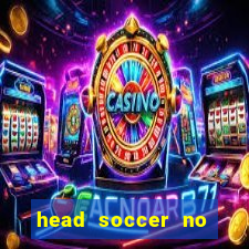 head soccer no click jogos